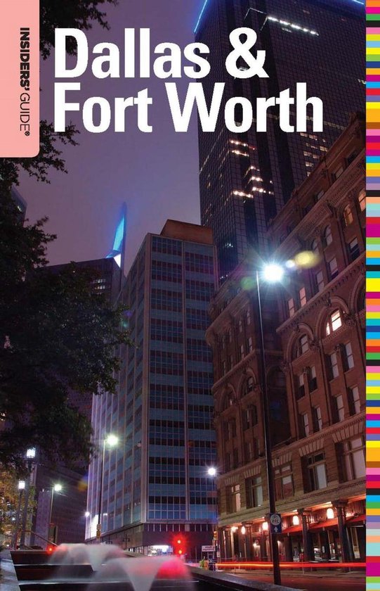 Insiders' Guide Series - Insiders' Guide® to Dallas & Fort  ... - cover