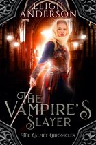 The Calmet Chronicles 2 - The Vampire's Slayer