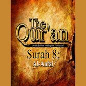 The Qur'an (Arabic Edition with English Translation) - Surah 8 - Al-Anfal