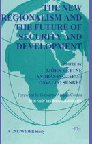 The New Regionalism and the Future of Security and Development