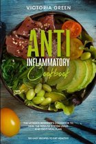 The Anti-Inflammatory Cookbook