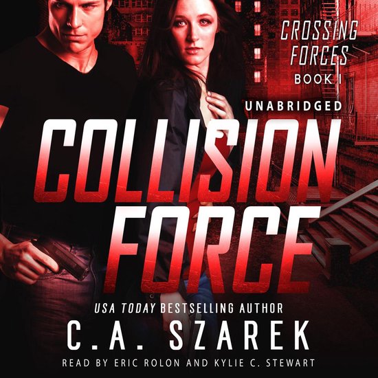 Collision Force (Crossing Forces Book One) - cover
