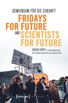 X-Texte zu Kultur und Gesellschaft - Gemeinsam für die Zukunft - Fridays For Future und Scientists For Future