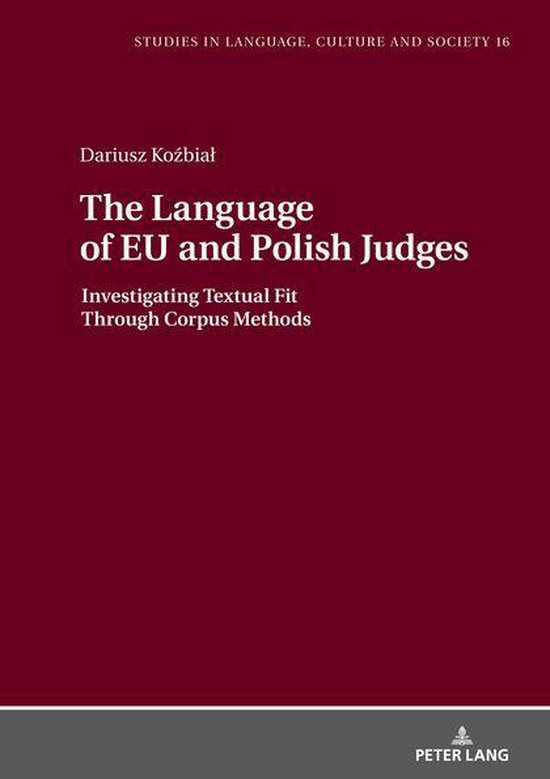 Studies in Language, Culture and Society 16 - The Language o ... - cover