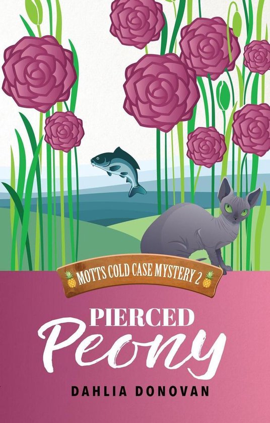 Motts Cold Case Mystery Series 2 - Pierced Peony - cover