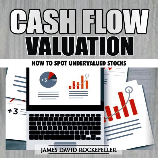 Cash Flow Valuation: How to Spot Undervalued Stocks - cover