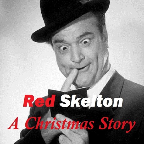 Red Skelton - A Christmas Story - cover