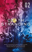 Death Stranding 2 - Death Stranding - Death Stranding: The Official Novelization – Volume 2