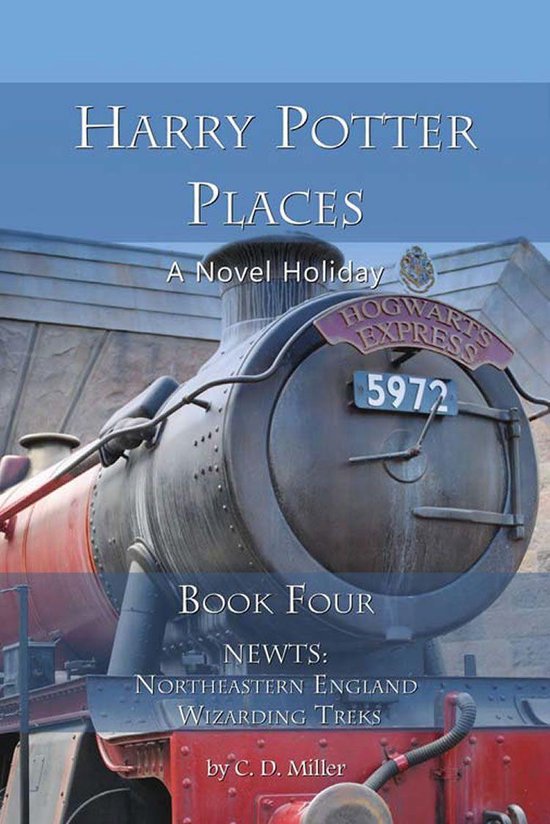 Harry Potter Places Book Four--Newts - cover