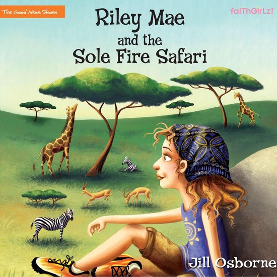 Riley Mae and the Sole Fire Safari - cover
