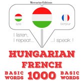 Magyar - francia: 1000 alapszó