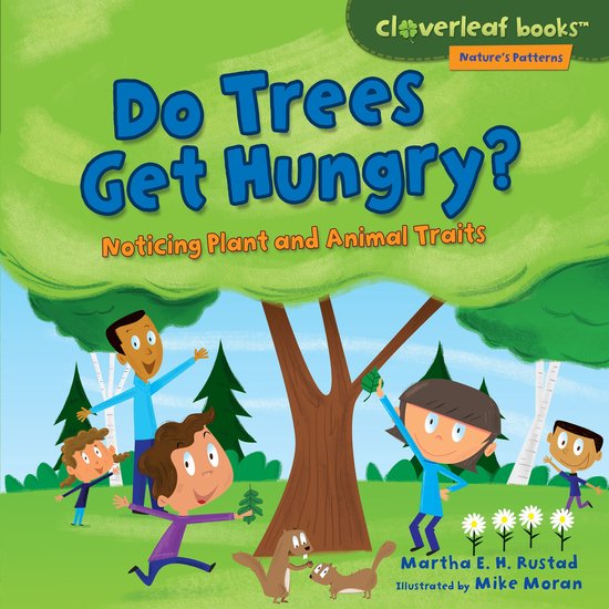Cloverleaf Books — Nature's Patterns- Do Trees Get Hungry? - cover