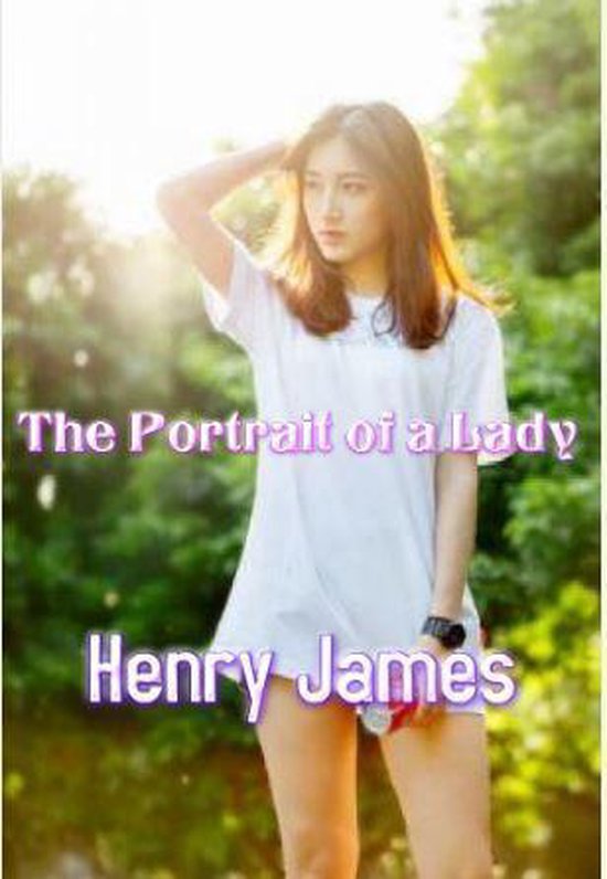Jong Aziatisch model in wit T-shirt en korte broek, met tekst 'The Portrait of a Lady Henry James'.