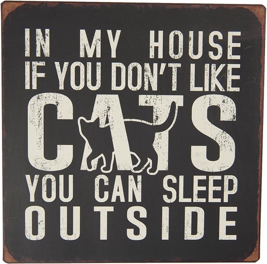 Clayre & Eef Tekstbord 30*1*30 cm Zwart Metaal Vierkant Don't Like Cats Sleep Outside Wandbord Quote Bord Spreuk