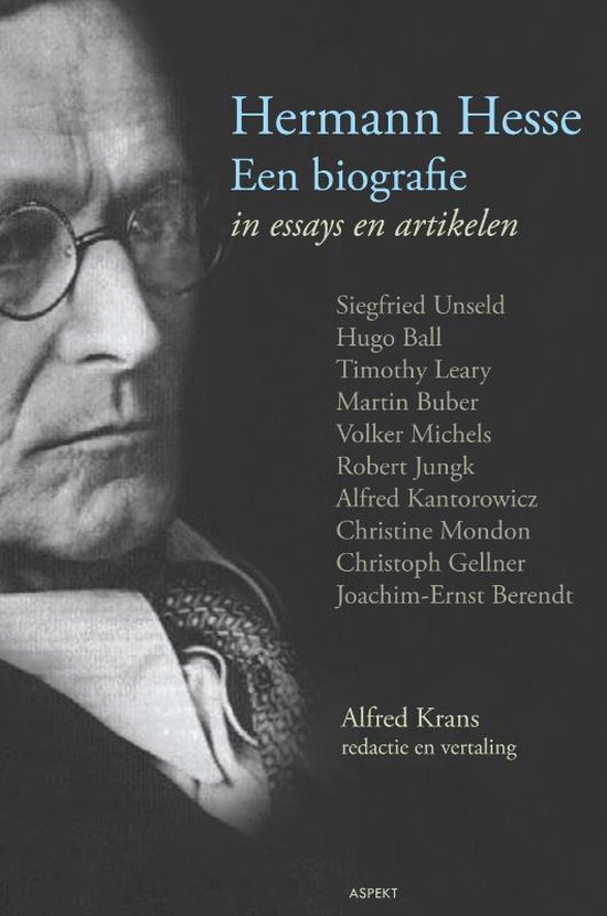 Herman Hesse Een Biografie Alfred Krans 9789461530363 Boeken Bol Com Herman Hesse Een Biografie Alfred Krans 9789461530363 Boeken Bol Com