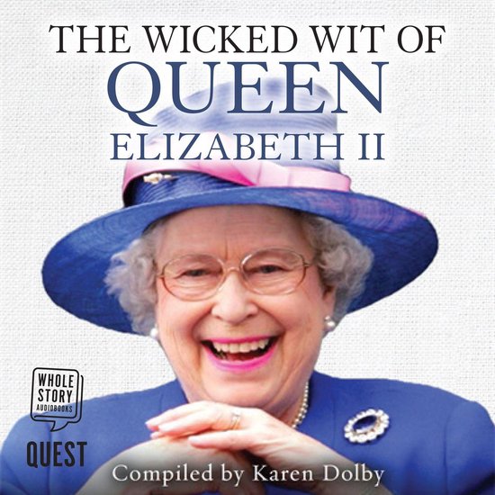 The Wicked Wit of Queen Elizabeth II - cover