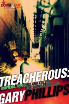 Treacherous: Grifters, Ruffians and Killers