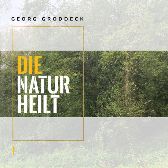 Die Natur heilt - cover