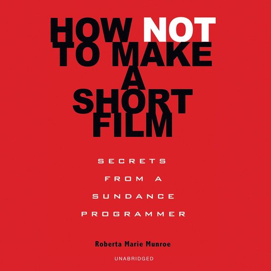 How Not to Make a Short Film - cover