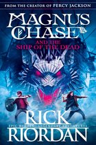 Magnus Chase 3 - Magnus Chase and the Ship of the Dead (Book 3)