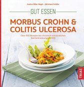 Köstlich essen - Gut essen - Morbus Crohn & Colitis ulcerosa