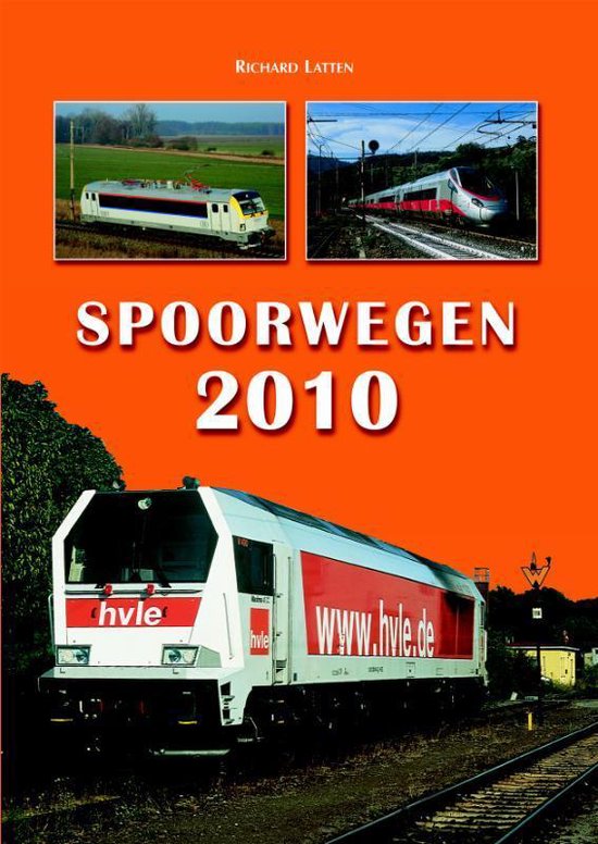 Cover van het boek 'Spoorwegen 2010' van Richard Latten