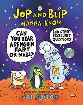 Jop and Blip Wanna Know 1 - Jop and Blip Wanna Know #1: Can You Hear A Penguin Fart on Mars?
