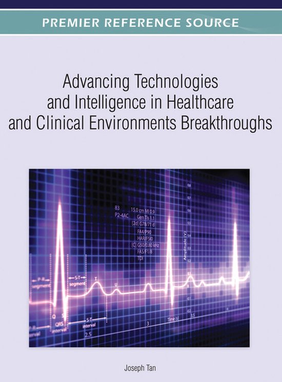 Advancing Technologies and Intelligence in Healthcare and Cl ... - cover