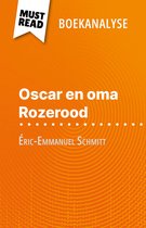 Oscar en oma Rozerood van Éric-Emmanuel Schmitt (Boekanalyse)
