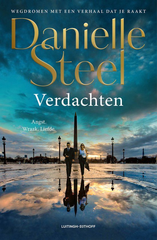Boekcover Danielle Steel Verdachten. Twee mensen lopen over een plein bij een obelisk, met reflecties in het natte oppervlak. Gouden tekst: Danielle Steel Verdachten.