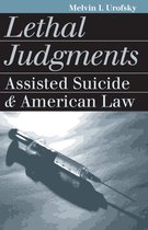 Landmark Law Cases and American Society- Lethal Judgments