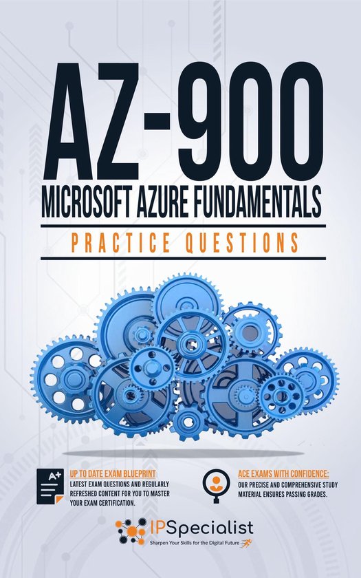 AZ-900: Microsoft Azure Fundamentals Practice Questions Third Edition ...