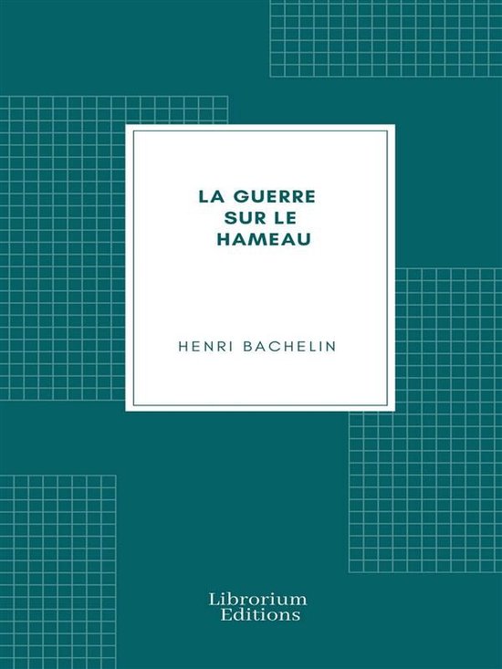 La guerre sur le hameau