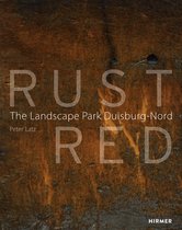 Rust Red Landscape Park Duisburg Nord