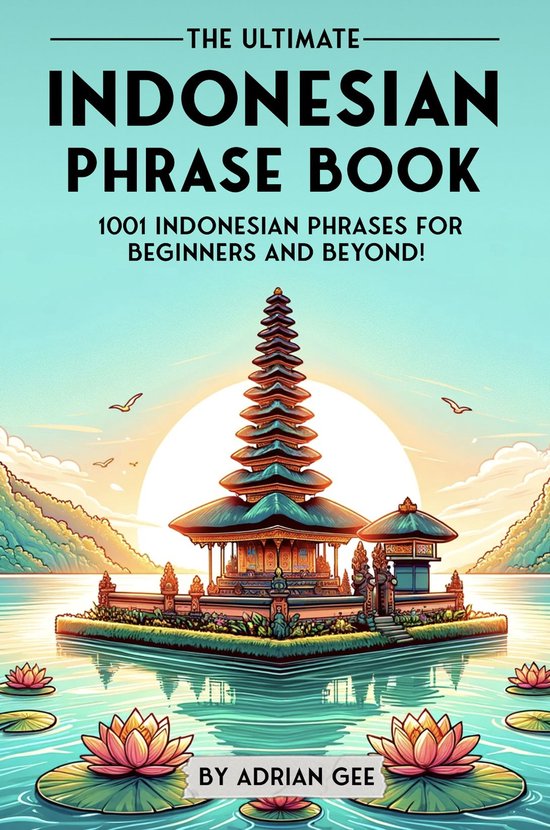 The Ultimate Indonesian Phrase Book - cover