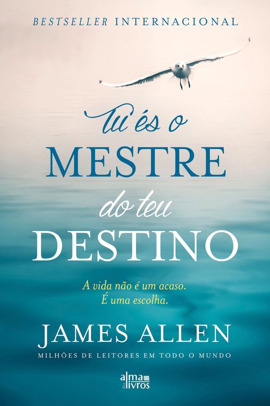 Tu és o Mestre do teu Destino