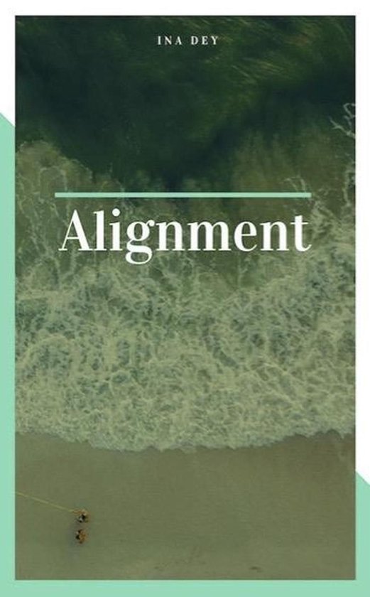 Alignment (ebook), Ina Dey | 9798224896653 | Boeken | bol