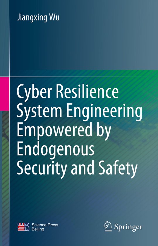 Cyber Resilience System Engineering Empowered by Endogenous  ... - cover