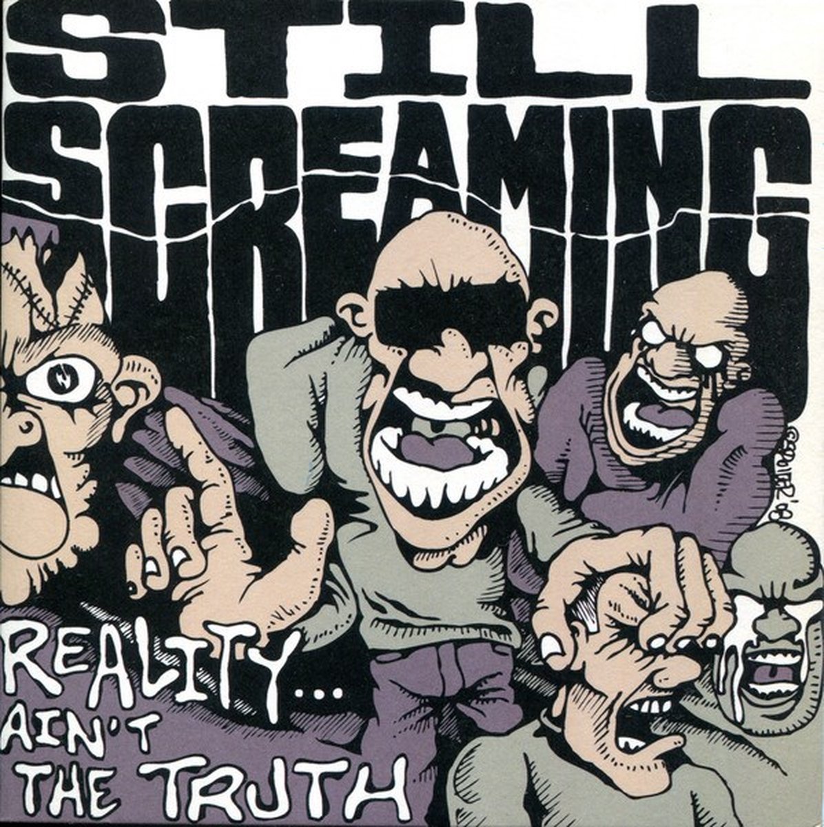 Still Screaming - Reality Ain't The Truth (7" Single) (Coloured Vinyl)
