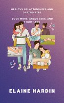 Healthy relationships and dating tips: