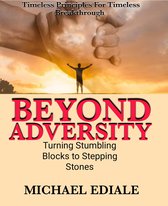 Beyond Adversity