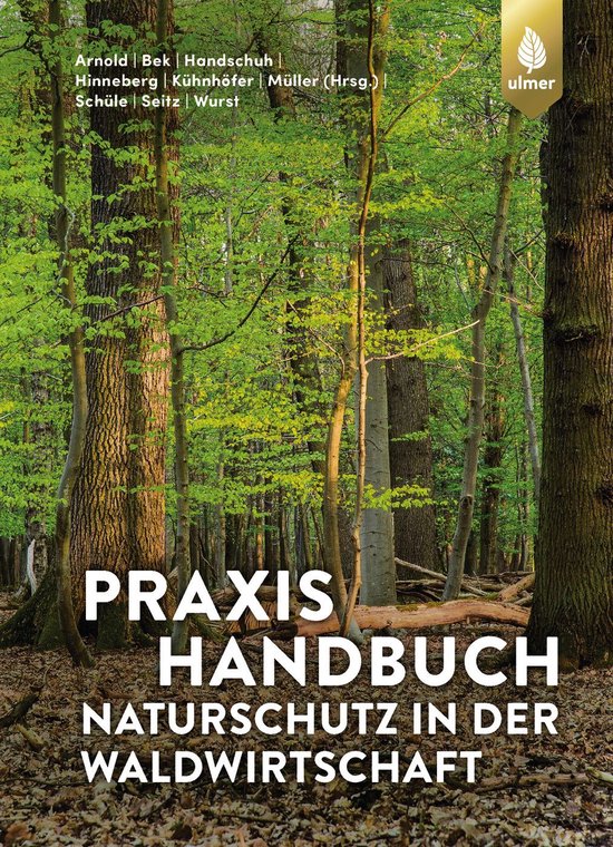 Praxishandbuch Naturschutz in der Waldwirtschaft - cover