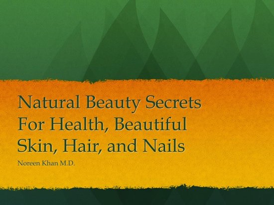 Natural Beauty Secrets for Healthy and Beautiful Skin, Hair  ... - cover