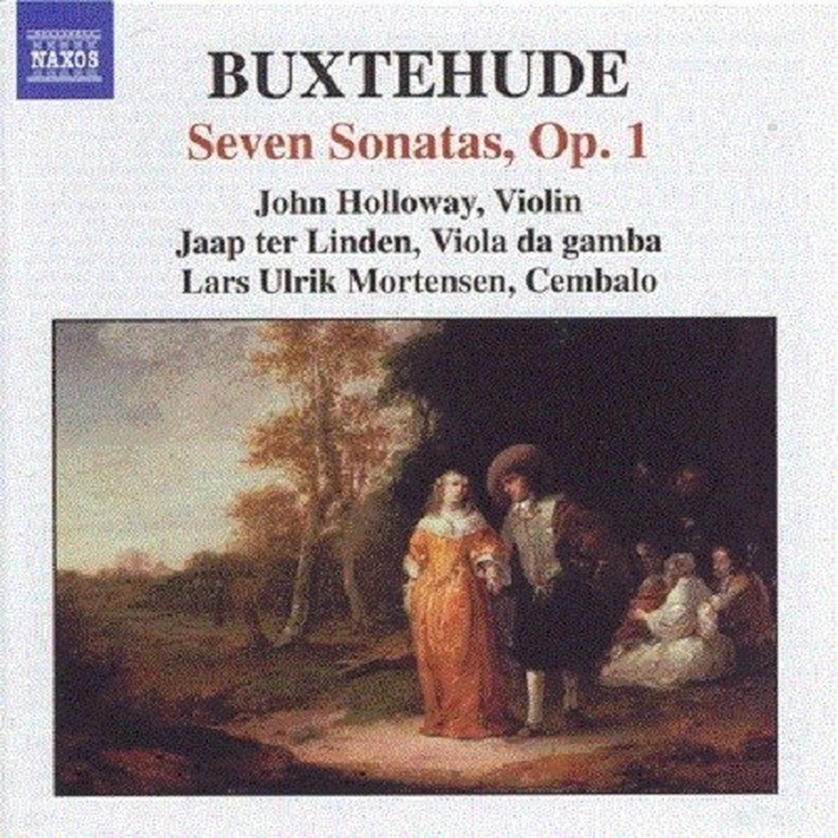 John Holloway, Jaap Ter Linden, Lars Ulrik Mortensen - Buxtehude: Seven Sonatas Opus 1 (CD)