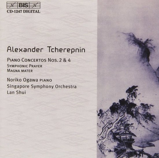 CD-hoes met tekst: Alexander Tcherepnin, Piano Concertos Nos. 2 & 4, Symphonic Prayer, Magna Mater, Noriko Ogawa PIANO, Singapore Symphony Orchestra, Lan Shui. Rechts een tekening van bergen met een pagode.