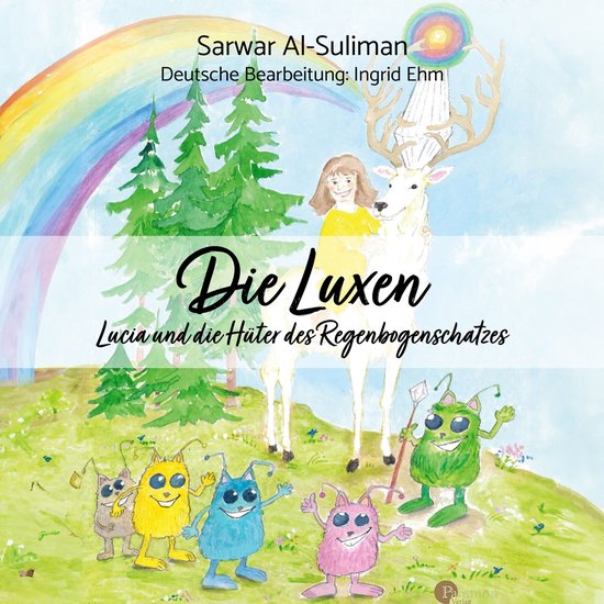 Die Luxen - Lucia und die Hüter des Regenbogenschatzes - cover