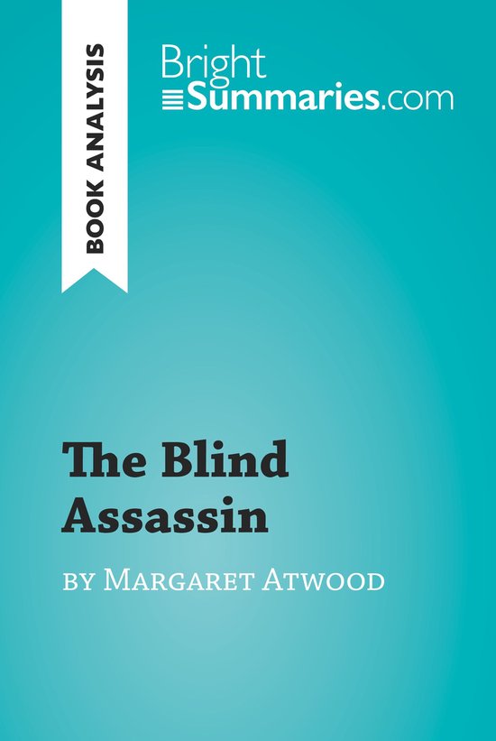 BrightSummaries.com - The Blind Assassin by Margaret Atwood  ... - cover