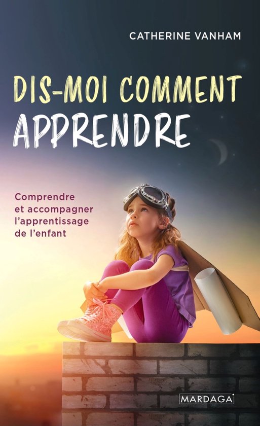 Dis-moi comment apprendre - cover