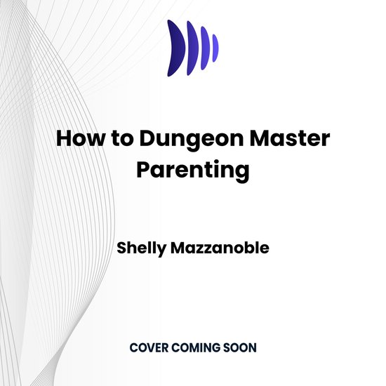 How to Dungeon Master Parenting - cover