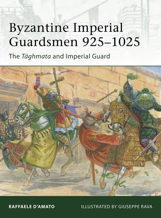 Byzantine Imperial Guardsmen 925-1025 - cover